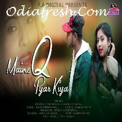 Maine Q Pyar Kiya - Sambalpuri Song